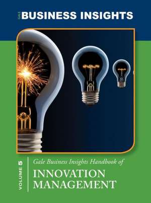 Gale Business Insights Handbooks of Innovation Management de Miranda Herbert Ferrara