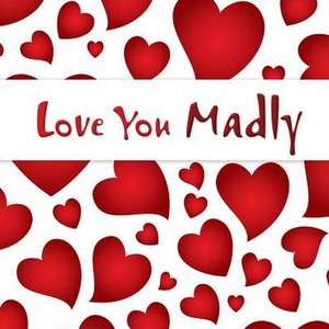 Love You Madly de Struik Inspirational Gifts