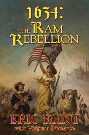 1634: The Ram Rebellion de Eric Flint