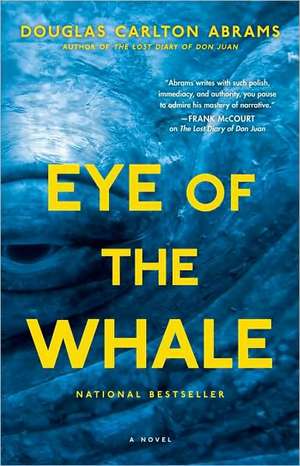 Eye of the Whale de Douglas Carlton Abrams