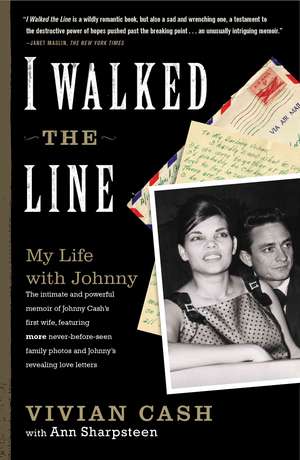 I Walked the Line: My Life with Johnny de Vivian Cash