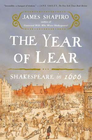 The Year of Lear de James Shapiro