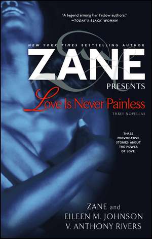 Love Is Never Painless: Three Novellas de Eileen M. Johnson