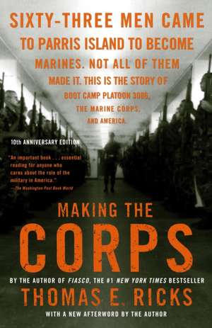 Making the Corps de Thomas E. Ricks