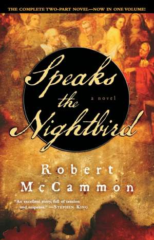 Speaks the Nightbird de Robert McCammon