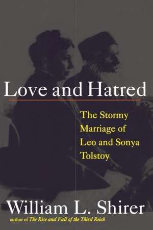 Love and Hatred de Williams Shirer