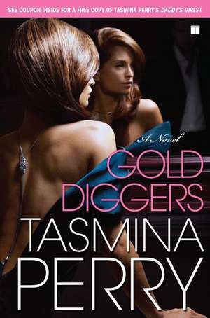 Gold Diggers de Tasmina Perry