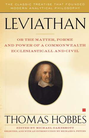 Leviathan: Or the Matter, Forme, and Power of a Commonwealth Ecclesiasticall and Civil de Thomas Hobbes