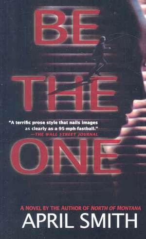 Be the One de April Smith