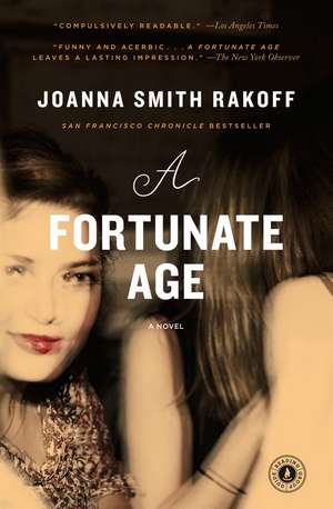 A Fortunate Age de Joanna Smith Rakoff