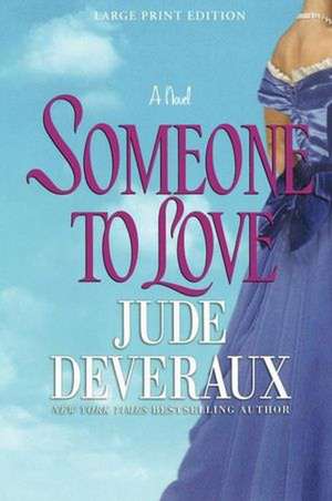 Someone to Love de Jude Deveraux