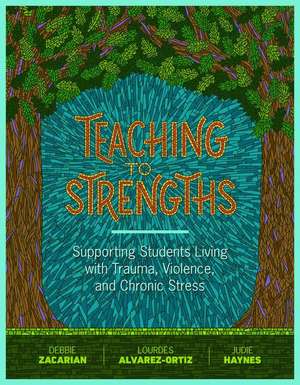 Teaching to Strengths de Debbie Zacarian