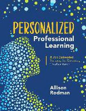 Personalized Professional Learning de Allison Rodman