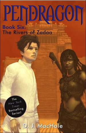 The Rivers of Zadaa de D. J. MacHale