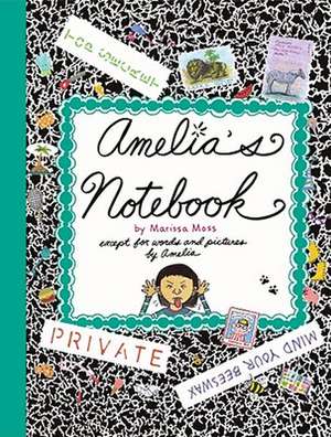 Amelia's Notebook de Marissa Moss