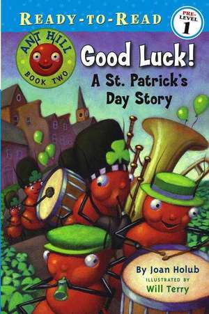 Good Luck!: A St. Patrick's Day Story de Joan Holub