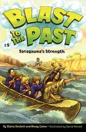 Sacagawea's Strength de Stacia Deutsch