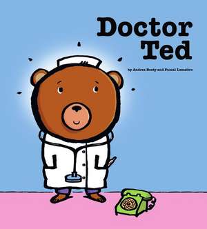 Doctor Ted de Andrea Beaty