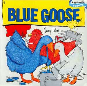 Blue Goose de Nancy Tafuri