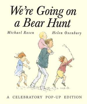 We're Going on a Bear Hunt: A Celebratory Pop-Up Edition de Michael Rosen