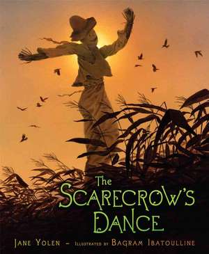 The Scarecrow's Dance de Jane Yolen