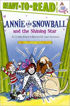 Annie and Snowball and the Shining Star de Cynthia Rylant