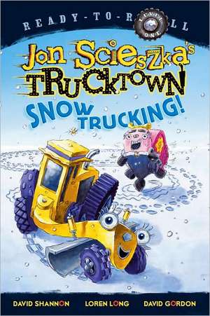 Snow Trucking! de Jon Scieszka