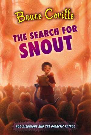 The Search for Snout de Bruce Coville