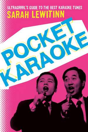 Pocket Karaoke de Sarah Lewitinn