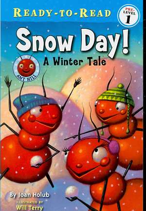 Snow Day!: A Winter Tale de Joan Holub