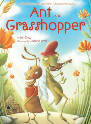 Ant and Grasshopper de Luli Gray