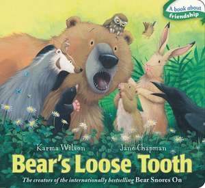 Bear's Loose Tooth de Karma Wilson