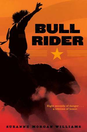 Bull Rider de Suzanne Williams