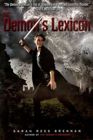 The Demon's Lexicon de Sarah Rees Brennan