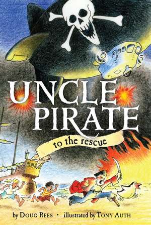 Uncle Pirate to the Rescue de Douglas Rees