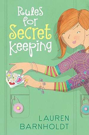 Rules for Secret Keeping de Lauren Barnholdt