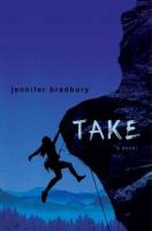 Take de Jennifer Bradbury