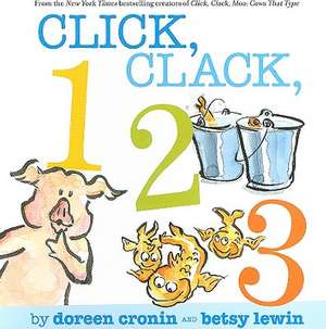 Click, Clack, 123 de Doreen Cronin