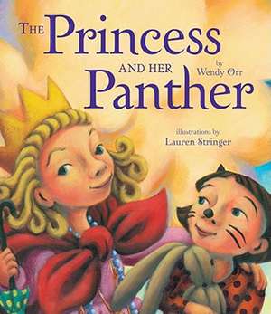 The Princess and Her Panther de Wendy Orr