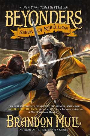 Seeds of Rebellion de Brandon Mull