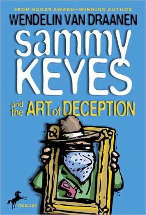 Sammy Keyes and the Art of Deception de Wendelin Van Draanen