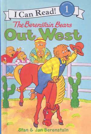 The Berenstain Bears Out West de Stan Berenstain