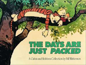 The Days Are Just Packed de Bill Watterson