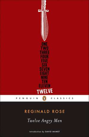 Twelve Angry Men: The First Book of Their Adventures de Reginald Rose