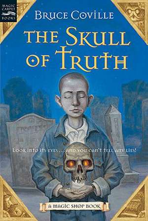 The Skull of Truth de Bruce Coville