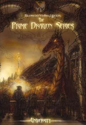 The Prime Dragon Series de Maximilian von Fallingbostel