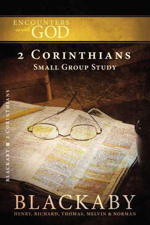 2 Corinthians: A Blackaby Bible Study Series de Henry Blackaby