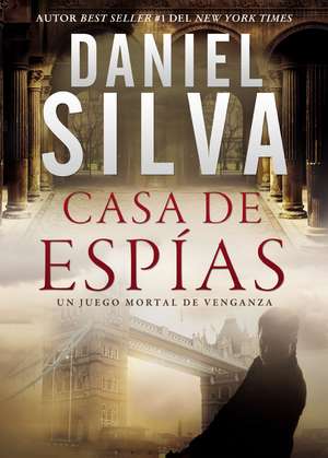 Casa de espías de Daniel Silva