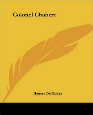 Colonel Chabert de Honore De Balzac