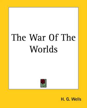 The War of the Worlds de H. G. Wells